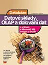 Databáze: datové sklady, OLAP a dolování dat