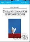 Chirurgie dolních zubů moudrosti