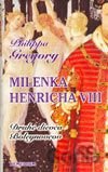 Milenka Henricha VIII.
