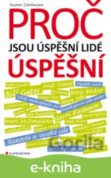 Proč jsou úspěšní lidé úspěšní