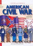 Officers and Soldiers of American Civil War: Infantry