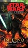 Star Wars: Legacy of the Force - Inferno