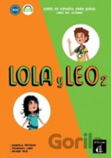 Lola y Leo 2 (A1.2) – Libro del alumno + MP3 online