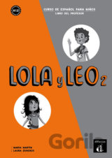 Lola y Leo 2 (A1.2) – Libro del profesor