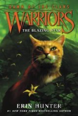 Warriors: Dawn of the Clans - The Blazing Star
