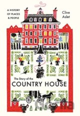The Story of the Country House