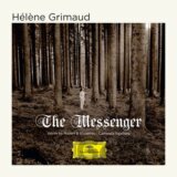 Hélène Grimaud: The Messenger