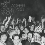 Liam Gallagher: C'mon You Know LP