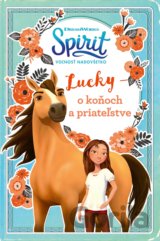Spirit: voľnosť nadovšetko
