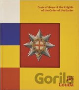 Jiří Louda: Coats of Arms of the Knights of the Order of the Garter / Erby rytířů Podvazkového řádu