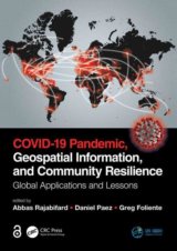 COVID-19 Pandemic, Geospatial Information, and Community Resilience: Global Applications and Lessons