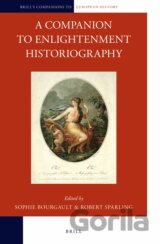 A Companion to Enlightenment Historiography