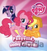 My Little Pony: Ponyville, sladký Ponyville