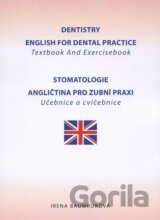 Dentistry - English for dental practice / Stomatologie - Angličtina pro zubní praxi
