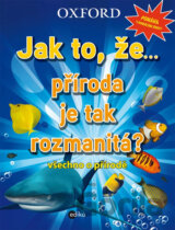 Jak to, že… příroda je tak rozmanitá?