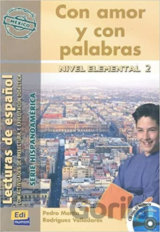 Serie Hispanoamerica Elemental II A2 - Con amor y con palabras - Libro + CD