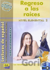 Serie Hispanoamerica Elemental II A2 - Regreso a las raices - Libro + CD