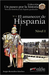 Un paseo por la historia 1/El amanecer de Hispania
