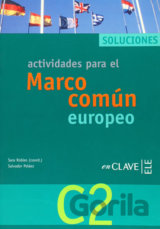 Actividades para el Marco comun europeo de referencia para las lenguas C2 : Solucionario (Spanish)