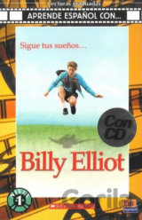 Aprende espańol con. Nivel 1 (A1) Billy Elliot - Libro + CD