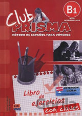 Club Prisma Intermedio-Alto B1 - Libro de ejercicios con soluciones