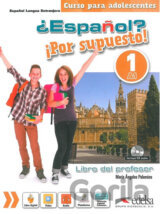 Espaňol por supuesto 1Libro del profesor incluye CD