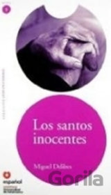 Los santos inocentes: Leer En Espanol Level 5
