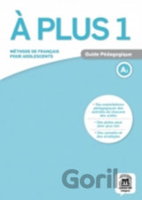 A plus! 1 (A1) – Guide pédagogique