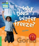 Why Does Water Freeze?