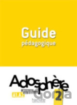 Adosphere 2 (A1-A2) Guide Pedagogique