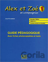 Alex et Zoé 1 (A1.1): Guide pédagogique
