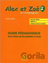 Alex et Zoé 2 (A1.2): Guide pédagogique