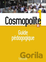 Cosmopolite 1 (A1) Guide pédagogique