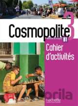 Cosmopolite 3 (B1) Cahier d´activités + CD audio
