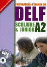 DELF A2: Scolaire et Junior + CD audio
