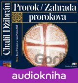 Prorok / Zahrada prorokova - CDmp3 (Chalíl Džibrán)