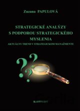 Strategické analýzy s podporou strategického myslenia