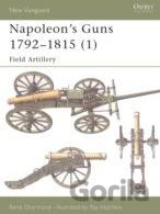 Napoleon's Guns 1792 - 1815
