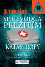 Sprievodca prežitím: Katastrofy