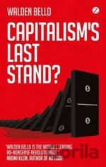 Capitalism's Last Stand