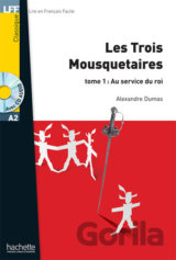 LFF A2: Les Trois Mousquetaires 1 + CD audio MP3
