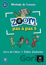 Zoom Pas a pas 1 (A2.2-A2.2) - L. de l´éleve + Cahier + CD