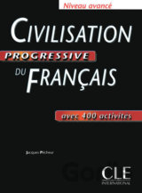 Civilisation progressive du francais: Avancé Livre