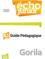 Écho Junior A2: Guide pédagogique