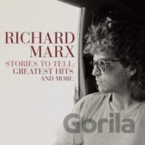 Richard Marx: Stories To Tell: Greatest Hits And More LP