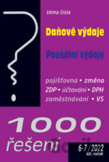 1000 řešení č. 6-7 / 2022 - Daňové výdaje komplexně