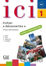 Ici 1/A1 Cahier d´exercices+CD Fichier "Découvertes",Version Internationale