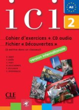 Ici 2/A2 Cahier d´exercices + CD Fichier "Dsécouvertes" (version internationale).