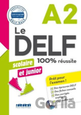 Le DELF A2 100% réussite Scolaire et junior + CD