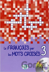 Le francais par les mots croisés 3 + CD-ROM